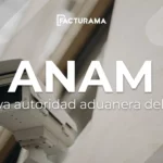 ¿Qué es la Agencia Nacional de Aduanas de México? - ANAM