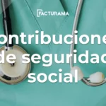 ¿Qué son las contribuciones de seguridad social?