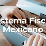 ¿Cómo funciona el sistema fiscal mexicano?