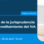 webinar jurisprudencia en acreditamiento del iva